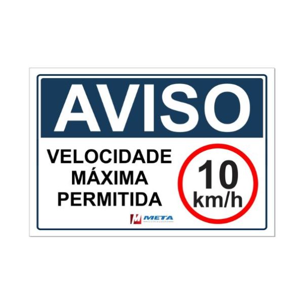 Placa Velocidade máxima permitida 10km h 48x33 Loja meta distribuidora