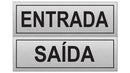 Placa De Inox - Entrada / Saida 15X5