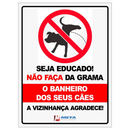 Placa Seja Educado Dejetos Na Grama - 20X25