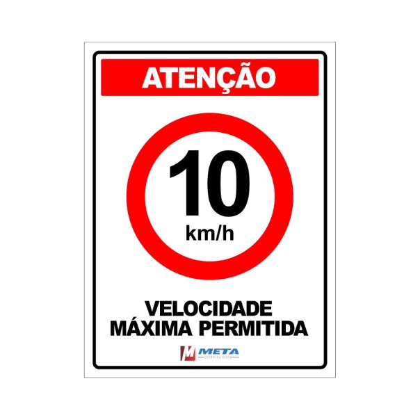 Placa Velocidade Máxima 10Km/H - 20X15