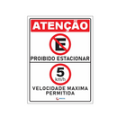 Placa Proibido Estacionar/velocidade Máxima Permitida 40x50