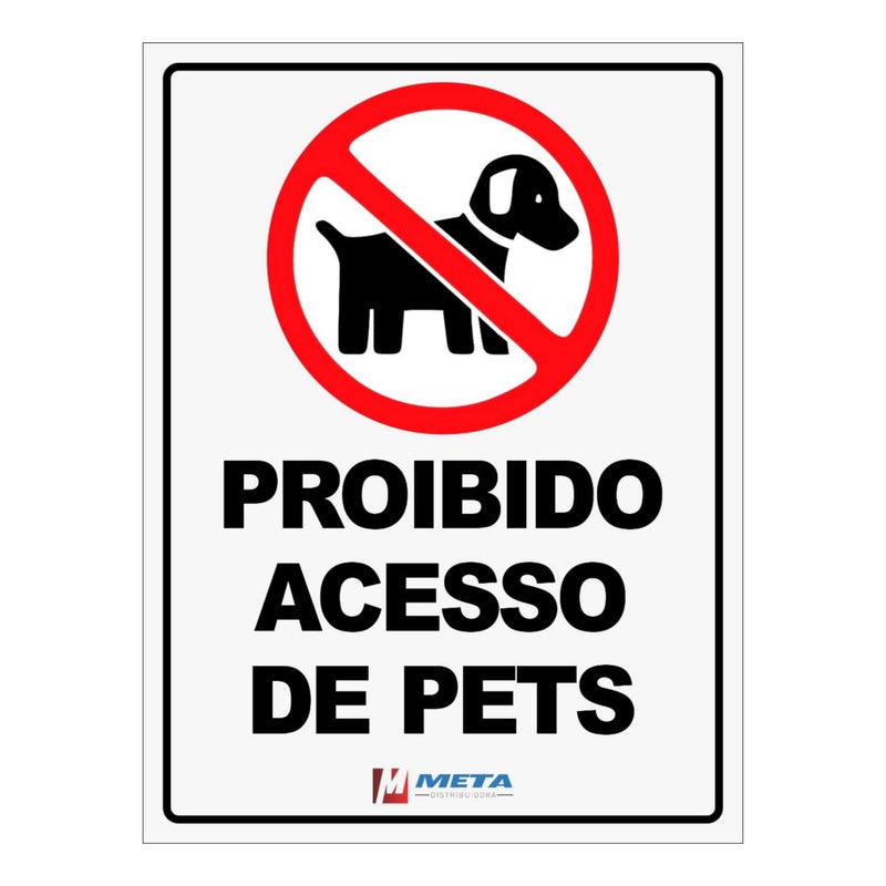 Placa - Proibido Acesso De Pets 20X15